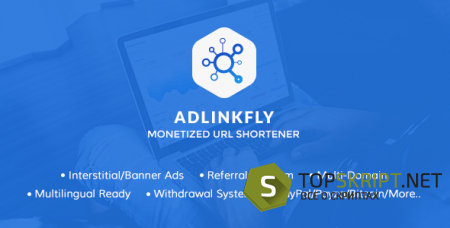 AdLinkFly v3.7.2 - Монетизированный URL сократитель ссылок